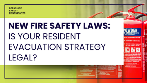 New Fire Safety Laws 2026: Is Your Evacuation Strategy Legal?